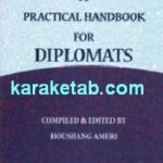 A PRACTICAL HANDBOOK FOR DIPLOMATS