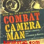 Combat camera man