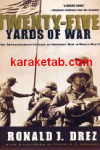 Twenty-Five Yards of War